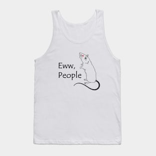 Eww, People Tank Top